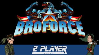 Broforce  2 Player CoOp Plays [upl. by Lauhsoj]