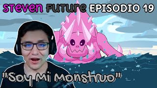 JugandorCriticon Reacciona a Steven Universe Future Episodio 19 Soy Mi Monstruo [upl. by Demetri]