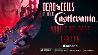 Dead Cells mobile  Return to Castlevania DLC trailer [upl. by Akcired197]