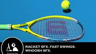 Sound Effects  Racket SFX Fast swing whoosh SFX [upl. by Eupheemia]