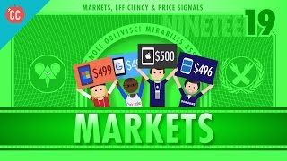 Markets Efficiency and Price Signals Crash Course Economics 19 [upl. by Pengelly]