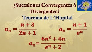 Cómo determinar si una SUCESIÓN es DIVERGENTE ó CONVERGENTE  Teorema de lhopital  Juliana la Pro [upl. by Tori]