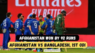 Afghanistan Won By 92 Runs  Afghanistan vs Bangladesh 1st ODI [upl. by Neirod36]