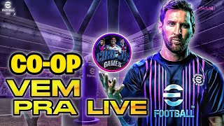 🔴 EFOOTBALL 2025  PRE ATUALIZAÇAO SEMANAL MODO COOP AO VIVO [upl. by Ahsieuqal]