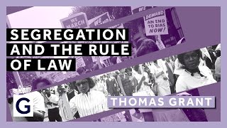 Segregation and the Rule of Law [upl. by Niltiak]