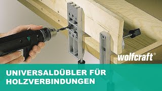 Universaldübler für Holzverbindungen nutzen  wolfcraft [upl. by Derf588]