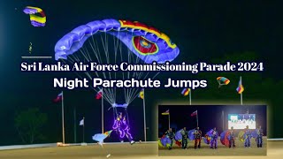 Sri Lanka Air Force Commissioning Parade 2024 Night Parachute Jumps 🪂 skydiving parachute [upl. by Fritts]