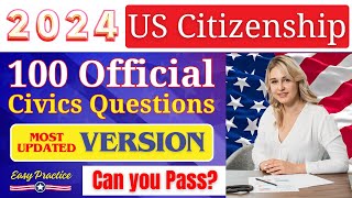 NEW 100 Civics Questions and Answers One amp Easy Answers for US Citizenship Interview 2024 [upl. by Nash]