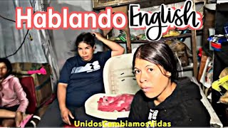 HABLANDO INGLÉS UnaFamiliaSinNada [upl. by Ketty669]