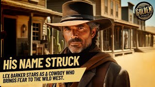 His Name Struck Terror in the Wild West Full Movie Adventure Western Starring Lex Barker [upl. by Gavette]