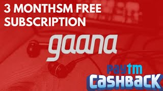 How To Redeem 3 Months Free Gaana Plus Subscription In Paytm [upl. by Gilbertson38]