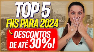 TOP 5 FUNDOS IMOBILIÁRIOS PARA 2024 [upl. by Ecam782]