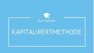 KapitalwertMethode 2 Rechenbeispiele  Investitionsrechnung [upl. by Ynnelg]