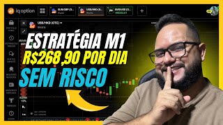 ✅IQ OPTION  ESTRATÉGIA M1 INFALÍVEL PARA ALAVANCAR BANCA BAIXA TODO DIA [upl. by Hakaber]