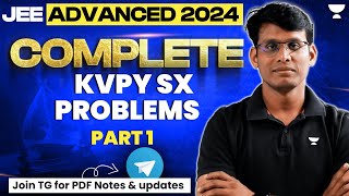 KVPY SX Problems Part 1  JEE Advanced Maths Problems amp Concepts In One Shot 🎯  JEE Advanced 2024 [upl. by Magbie]