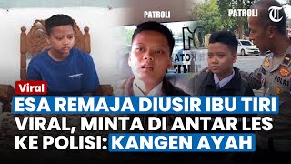 Terungkap Sosok Esa Remaja Viral Minta Antar Les oleh Polisi Ngaku Diusir Ibu Tiri Kangen Ayah [upl. by Aital]