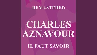 Il faut savoir Remastered [upl. by Emanuele]