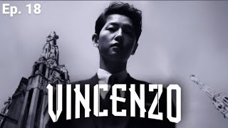 Vincenzo  Episode 18 Song joongki amp Jeon been  Hindi Dubbed [upl. by Aicatan]