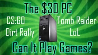 30 Gaming PC  Dirt Rally CSGO Tomb Raider League of Legends [upl. by Ahsirat]