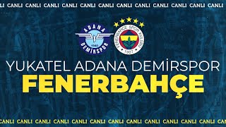 Y Adana Demirspor 00 Fenerbahçe [upl. by Dragon]