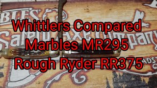 50 Whittlers Compared Marbles MR295 Rough Ryder RR375 [upl. by Adnanref]