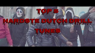 DUTCH DRILL TOP 5 Hardste Drill Tunes [upl. by Pasquale245]