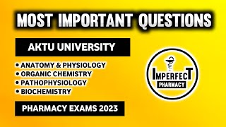 AKTU Most Important Questions  B Pharma 2nd Semester  Imperfect Pharmacy [upl. by Ellynad]