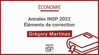 Annales INSP 2022  Economie [upl. by Igic]