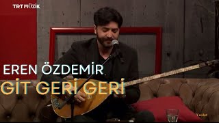 Eren Özdemir  Gelme Mezarıma Git Geri Geri [upl. by Rochell339]