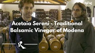 Acetaia Sereni  Traditional Balsamic Vinegar of Modena [upl. by O'Callaghan821]