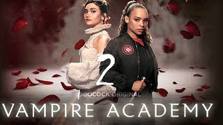 VAMPIRE ACADEMY Season 2 Teaser 2024 [upl. by Akimihs346]