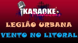 LEGIÃO URBANA  VENTO NO LITORAL  KARAOKE [upl. by Adle]