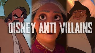 Disneys Anti Villains [upl. by Enaitsirk159]