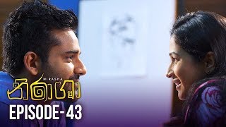 Nirasha  Episode 43  සතියේ දිනවල රාත්‍රී 0830 ට  20190201  ITN [upl. by Lorsung]