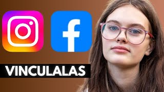 Cómo CONECTAR Tu Cuenta de INSTAGRAM con FACEBOOK en 1 minuto [upl. by Harad]