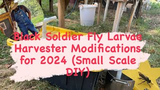 Black Soldier Fly Larvae BSFL Harvester Bin Modifications [upl. by Cleveland299]