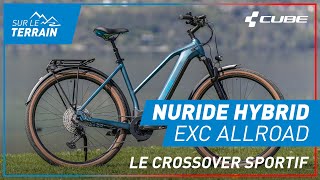 CUBE Nuride Hybrid EXC 625 Allroad 2022  le CROSSOVER SPORTIF [upl. by Ark382]