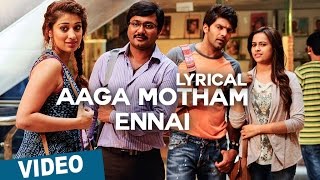 Aaga Motham Ennai Song with Lyrics  Bangalore Naatkal  Arya  Bobby Simha  Gopi Sunder [upl. by Lemak]