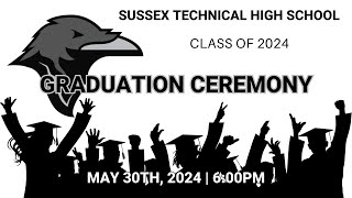 2024 Sussex Technical High School Graduation Ceremony [upl. by Beker]