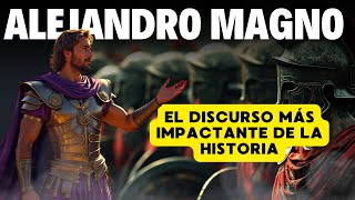 Los discursos de Alejandro Magno que cambiaron el destino de los imperios [upl. by Latham]