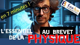 lessentiel de la Physique au brevet en 7 minutes dnb2024 collège accompagnement [upl. by Inman]