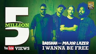 I Wanna Be Free  Badshah Feat Major Lazer  Lyrics Video [upl. by Bunnie]