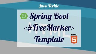 Spring Boot  Using FreeMarker Template Engine  Java Techie [upl. by Riobard]