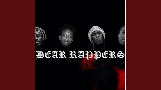 Dear Rappers [upl. by Ripleigh]