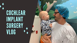 COCHLEAR IMPLANT SURGERY  EMOTIONAL VLOG  9 MONTH OLD BABY [upl. by Nelrac]