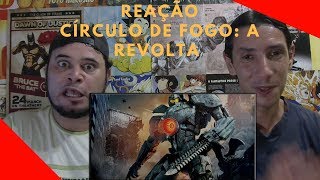 Reação ao trailer 3 de Círculo de Fogo A Revolta [upl. by Kessiah]