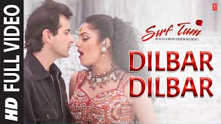 Shushmita Sen Dilbar Dilbar HD Video Song  Alka Yagnik  TSeries Songs [upl. by Akinoj]