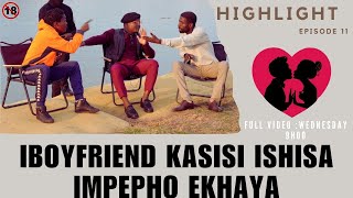 iboyfriend kasisi ishisa impepho ekhaya  ABANGANI BETHU highlight 1 [upl. by Nikral]