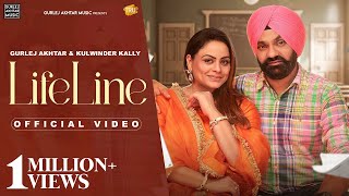 Life Line  Gurlez Akhtar amp Kulwinder Kally  Latest Punjabi Songs 2024  New Punjabi Songs 2024 [upl. by Maribelle]