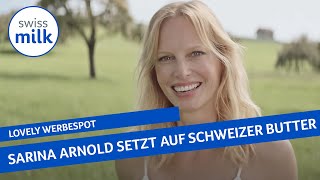 quotButtermeitliquot Sarina Arnold setzt täglich auf Schweizer Butter  Werbespot  Swissmilk 2022 [upl. by Yk]